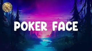 Lady Gaga - Poker Face (Lyrics) Rihanna, Miley Cyrus (Mix)
