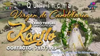 Karilo en Vivo 2022 / Quivincha  / Festividad Virgen de Candelaria