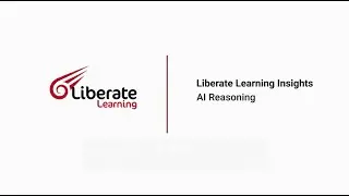 AI Reasoning &ndash;&nbsp;Liberate Learning Insights &ndash; Ep23