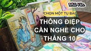 chọn một tụ b&agrave;i tarot - TH&Ocirc;NG ĐIỆP TH&Aacute;NG 10 BẠN CẦN NGHE 💓 Nh&atilde; Y&ecirc;n