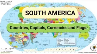 South America (Countries, Capitals, Currencies and Flags)