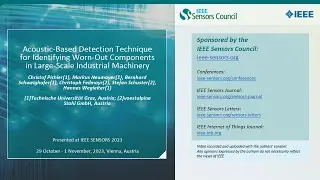 Acoustic-Based Detection Technique for Identifying Worn-Out Components in Large-Scale Industrial