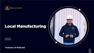 Wallcent | Local Manufacturing
