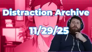 Distraction Stream || Dispatch