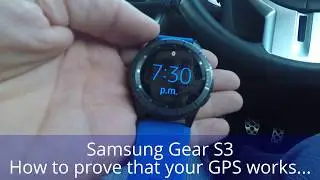 Samsung Gear S3 - How to prove that your GPS works - Update 4