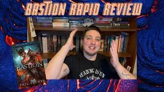 Bastion Non Spoiler - Rapid Review
