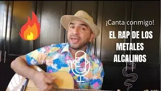 🎙️CANCIÓN RAP: Las propiedades de los METALES ALCALINOS🎸2020🎵(Apréndetela)