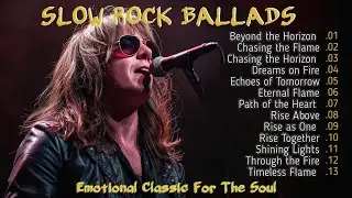 Slow Rock Love Songs | Emotional Rock Ballads That Bring 70s 80s 90s Nostalgia