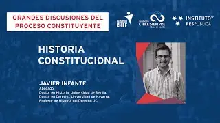 Javier Infante | Historia Constitucional