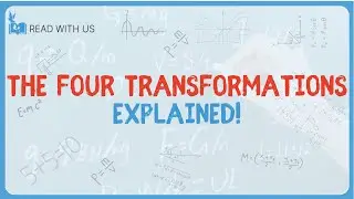5 10 The Four Transformations