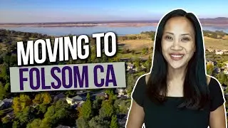 Moving To Folsom CA