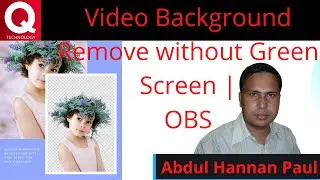 How to remove video background without green screen | OBS Bangla