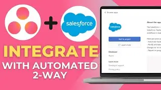 Как легко интегрировать Salesforce и Asana с помощью автоматизированных двусторонних обновлений |...