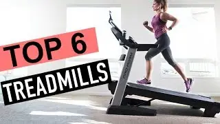 BEST 6: Treadmills
