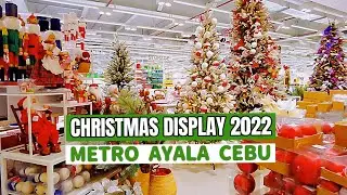 🔥[4K #CEBU 🇵🇭] ▶︎  #CHRISTMAS #DECORATIONS OCTOBER 2022 | METRO #AYALA CENTER CEBU | #Philippines