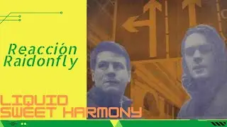 Liquid (Reacci&oacute;n) Sweet Harmony