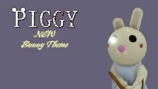 *NEW* Bunny Theme || ROBLOX Piggy