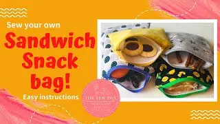 How to make a Reusable Sandwich Snack Bag