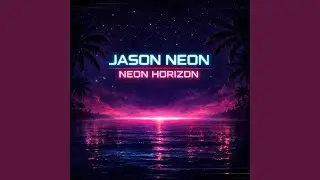 NEON HORIZON