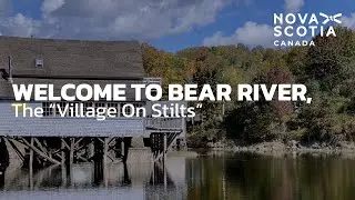 Welcome to Bear River, The &ldquo;Village On Stilts&rdquo;