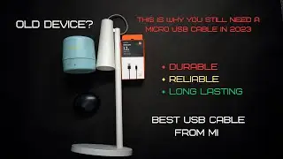 Mi Micro USB Cable Unboxing And Review | Only Micro USB Cable You Need For Your Old Devices