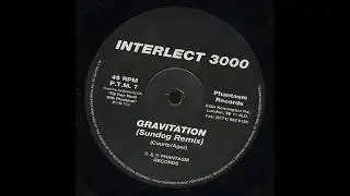 Interlect 3000 - Gravitation ( Sundog Remix )