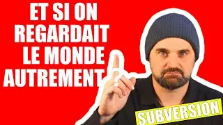 Changer le monde commence par penser autrement | Manifeste subversif