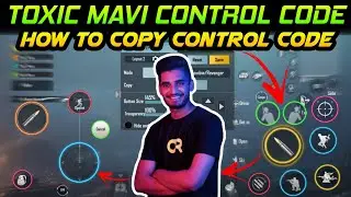 TOXIC MAVI CONTROL CODE | HOW TO COPY CONTROL CODE PUBG | OR MAVI CONTROL CODE PUBG MOBILE