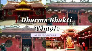 Dharma Bhakti Chinese Buddhist Temple Glodok, Jakarta, Indonesia |Vihara Dharma Bhakti| China Town|