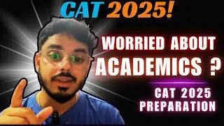 Worried About Academics for CAT EXAM | CAT Profile