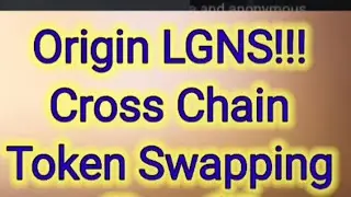 Origin LGNS Cross Chain Exchange 