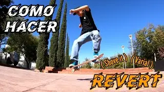Trick Tips. How to do (shove it) (varial) REVERT 🔁 | Como hacer (shove it) (varial) REVERT 🔁