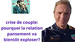 crise de couple: pourquoi la relation pansement va bient&ocirc;t exploser?