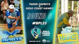 BPL23 &ndash; Round 6 Tweed Ospreys v Gold Coast Hawks