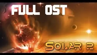 Solar 2 - Full OST
