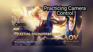 Latihan kontrol kamera biar keliatan Pro Nakroth !!! Nakroth Celestial Thunderbringer AOV Gameplay