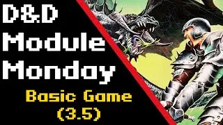 D&D Module Monday #9: Basic Game (3rd/3.5 Edition)