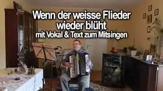 WENN DER WEISSE FLIEDER mit Vokal & Text zum Mitsingen