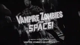 VAMPIRE ZOMBIES... FROM SPACE ! - Bande-annonce en VOSTFR