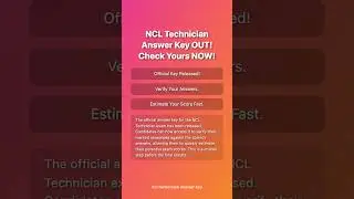 NCL Technician Answer Key Released! Check Yours Now!