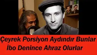 Ali Çiçek (Ozan Garip) - ÇEYREK PORSİYON AYDINDIR BUNLAR İBO DENİNCE AHRAZ OLURLAR