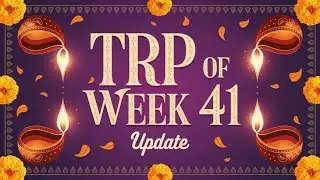 BARC TRP of Week 41 Update - Diwali TRP Kab Aayegi | Star Plus Colors Sab TV Zee TV Dangal