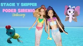 Stacie y Skipper Mermaid Power (de Barbie) (unboxing)