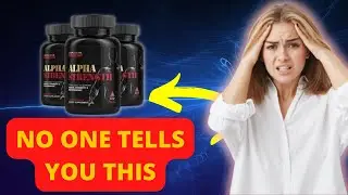 Alpha Strength REVIEW 2022 -  Alpha Strength REVIEW -  DOES Alpha Strength WORK?
