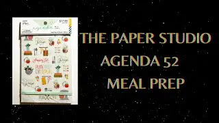 The Paper Studio - Agenda 52 - Meal Prep Planner Sticker Book Flip Through - New Spring 2021 Release