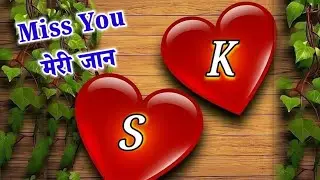K & S love status🌹ks name miss you status🌹ks name love status🌹miss you status