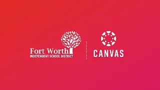 CANVAS is coming to FWISD