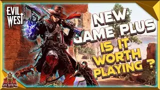 Evil West - Is It Worth Your Time Playing New Game Plus?