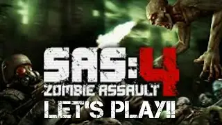 SAS: Zombie Assault 4 - Let's play with friends!