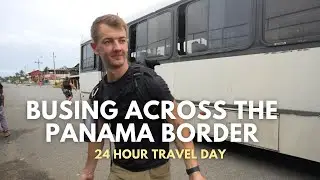 BUSING Puerto Viejo to Panama City | How to Save Money While Traveling